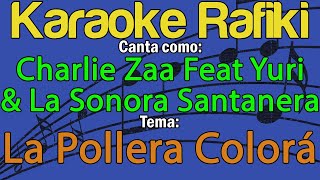 Charlie Zaa Feat Yuri amp La Sonora Santanera  La Pollera Colorá Coros Karaoke Demo [upl. by Itoyj696]