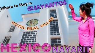 Hotel Real Villas  Rincon de Guayabitos  Riviera Nayarit  Mexico  Donde Quedarse en Guayabitos [upl. by Notneb19]