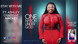 Jekalyn Carr  STAY WITH ME [upl. by Anuala]