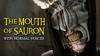 The Mouth of Sauron With Normal Voices [upl. by Adiaros]