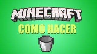 ★ Minecraft Tutorial  Como hacer un cubo  cubeta [upl. by Anselma]