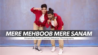 Mere Mehboob Mere Sanam  Duplicate  Himanshu Dulani X Leonel Sequeira Dance Choreography [upl. by Sverre544]