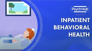 Inpatient Behavioral Health [upl. by Whiting]