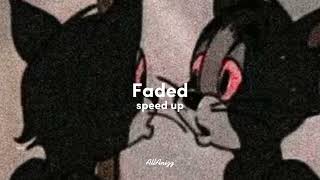 Alan Walker  Faded Sped Up [upl. by Enytsirhc31]