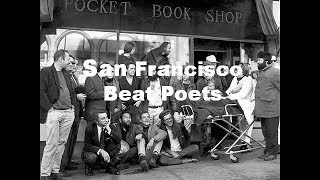 The San Francisco Beat Poets [upl. by Wolfgram]