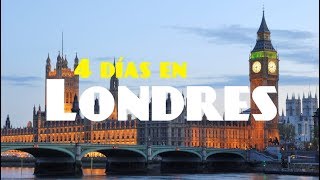 4 Días en Londres  MIRA ESTE RECORRIDO  Lecciones de Viaje [upl. by Orecul]