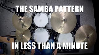 The Samba Pattern in less than a Minute  Daily Drum Lesson [upl. by Rol]