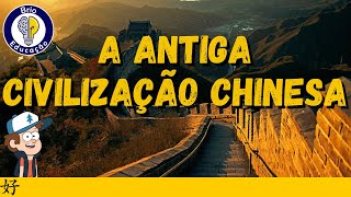 História A Antiga Civilização Chinesa Ensino Fundamental [upl. by Laband]