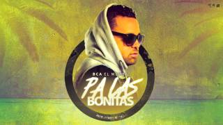 BCA  Pa las bonitas Audio oficial [upl. by Olshausen]