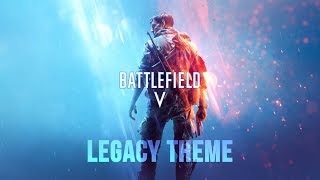 Battlefield V Legacy Theme Soundtrack  Classic Battlefield OST [upl. by Thaine]