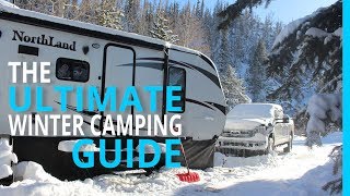 WINTER RV CAMPING THE ULTIMATE HOW TO GUIDE [upl. by Wenona]