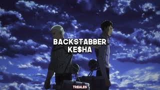 Backstabber  Edit Audio Full Version [upl. by Enaled989]