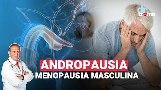 ANDROPAUSIA EN JÓVENES La menopausia en hombres síntomas y tratamiento [upl. by Map588]