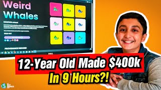 This 12year old genius made 400k in 9 hours selling NFTs [upl. by Bhayani425]