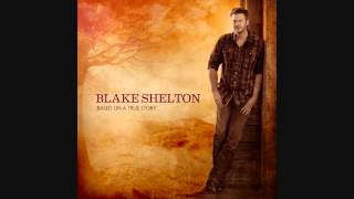 Blake Shelton  Boys round Here With Lyrics [upl. by Ruomyes]