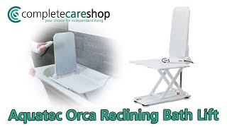 Aquatec Orca Reclining Bath Lift [upl. by Finnie238]