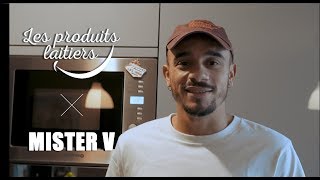 Les Produits Laitiers sont nos amis pour la vie  Mister V [upl. by Enimajneb]