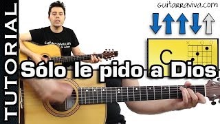 Sólo le Pido a Dios acordes y tutorial para Guitarra con RITMO [upl. by Leibman447]