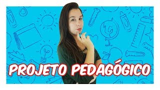 COMO ELABORAR UM BOM PROJETO PEDAGÓGICO [upl. by Adnolrehs371]