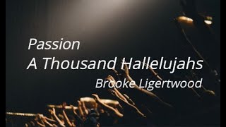 A Thousand Hallelujahs  Brooke Ligertwood Lyrics [upl. by Eelorac]