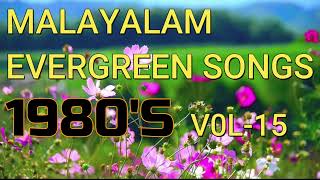 MALAYALAM EVERGREEN SONGS 1980S VOL 15 [upl. by Demaria]