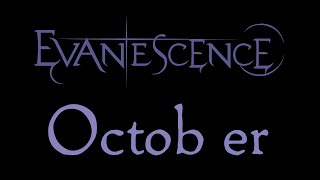 Evanescence  October Lyrics Evanescence EP Outtake [upl. by Aleahs]