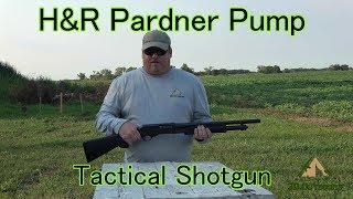 The HampR Pardner Pump Tactical Shotgun [upl. by Narhem]