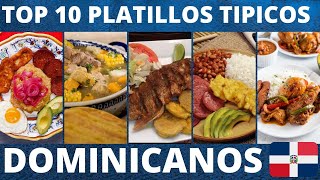 TOP 10 PLATILLOS TIPICOS DOMINICANOS  COMIDA TRADICIONAL DE REPUBLICA DOMINICANA [upl. by Fletcher485]