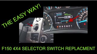 20092014 F150 4X4 Switch Replacement THE EASY WAY [upl. by Nylavad]