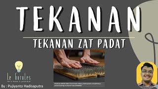 Tekanan 1  Tekanan Zat Padat Rumus Tekanan Zat Padat  Fisika SMP [upl. by Anallij103]