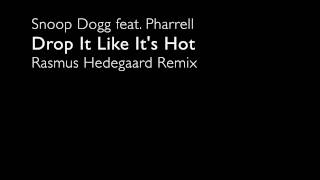 Drop It Like Its Hot HEDEGAARD Remix [upl. by Aleac]