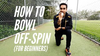 How to Bowl Off Spin for Beginners 4 Simple Drills [upl. by Flory]