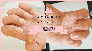 COMO QUITAR UÑAS DE GEL Y ESMALTADO PERMANENTE 🎀 sandranewlook [upl. by Amorette]