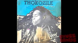 Paul Ngozi  Thokozile Full Album [upl. by Hildebrandt]