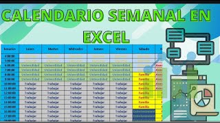 Como hacer CALENDARIO SEMANAL en excel AGENDA PERSONAL Y CALENDARIO EN EXCEL [upl. by Amena]