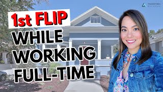 HOW TO FLIP HOUSES WHILE WORKING FULL TIME From an 8Figure House Flipper [upl. by Odarnoc44]