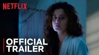 Dobaaraa  Official Trailer  Taapsee Pannu Pavail Gulati Anurag Kashyap  Netflix India [upl. by Octavius]