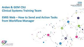 EMIS Web How to send a task and action tasks in Workflow Manager [upl. by Yelsel]