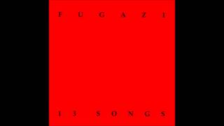 Fugazi  13 Songs Full Album [upl. by Noned]