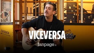 Francesco Gabbani  quotViceversaquot versione acustica a Fanpageit [upl. by Sherourd]