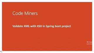 XML validation using XSD in Spring boot [upl. by Ahtivak]