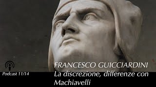 Fracesco Guicciardini la discrezione e le differenze con Machiavelli [upl. by Idahs854]