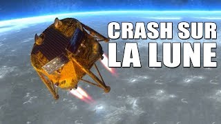 Un vaisseau SÉCRASE sur la LUNE   EC [upl. by Aital]