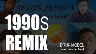 1990s Remix by Druk Model Boy Band Bhutanese karaoke [upl. by Gabby]