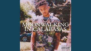 Moonwalking in Calabasas [upl. by Atolrac]