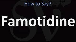 How to Pronounce Famotidine CORRECTLY [upl. by Mann917]