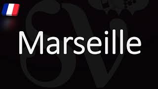 How to Pronounce Marseille French Pronunciation Native Speaker [upl. by Ahsuatal865]