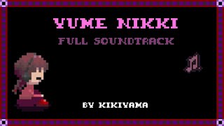 Yume Nikki Soundtrack Full [upl. by Ferino]