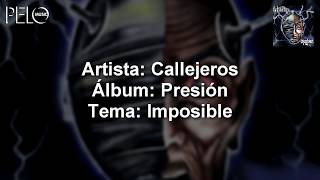 Callejeros  Imposible Letra [upl. by Enogitna]