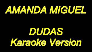 Amanda Miguel  Dudas Karaoke Lyrics NUEVO [upl. by Geoffry]